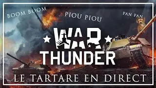 La Guerre TOTALE sur War Thunder !