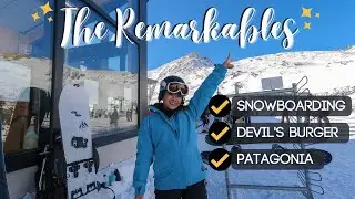 QUEENSTOWN Part 2 | The Remarkables, Devil's Burger, Patagonia