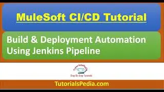 MuleSoft CI/CD | MuleSoft Deployment Automation | MuleSoft Jenkins Deployment | Cloudhub Deployment