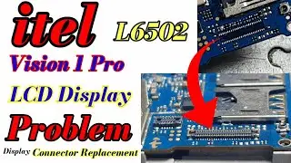 itel Vision1 pro Display Problem l6502 Lcd Connector Replacement full Video Display light Solution