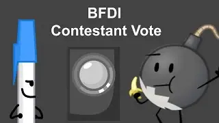BFDI as a Contestant Vote