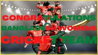 #CONGRATULATIONS BANGLADESH WOMENS CRICKET TEAM #ICCCRICKETWORLDCUP #KAZIMDAZMAL #BANVSPAK #KAZI