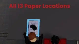 ALL 13 PAPER LOCATIONS | SAKTIA51