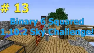 Road to Wither - Episode 13 - Minecraft - Let's Play Minecraft 1.10 Binary 6 Squared