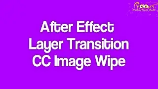 After Effects Layer Transition CC Image Wipe