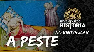 A Peste - Epidemias no Vestibular