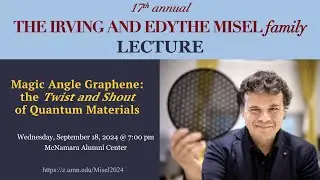 2024 Misel Family Lecture: Professor Pablo Jarillo-Herrero, MIT