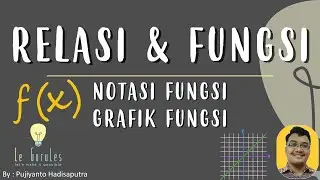Relasi & Fungsi (3) - Notasi Fungsi, Rumus Fungsi f(x), Pembuat nol fungsi - Matematika SMP