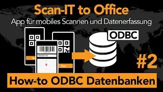 Tutorial #2:  ODBC Datenbanken mit Scan-IT to Office verwenden