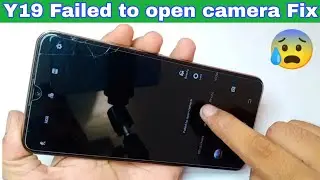 vivo Y19 Failed to camera fix | All vivo CAMERA ERROR & FLASH LIGHT PROBLEM