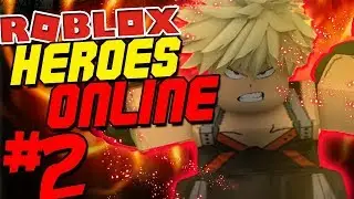 I GOT A QUIRK I CAN CALL MY OWN! | Roblox: Heroes Online - Episode 2