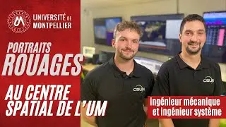 Portrait #26 /  ingénieur mécanique et ingénieur système au Centre Spatial de l’UM