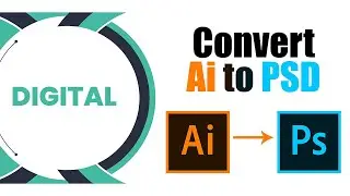 How to Convert Ai to PSD | How to Convert Ai to PSD with Layers