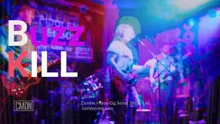 Buzzkill Live - track "Sickening Sound" during their CMDN presents set at Camden's Fiddler's Elbow.
