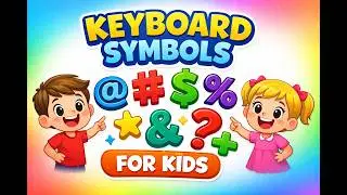 Keyboard Symbols Name in English | Name of Keyboard Signs | Learn Keyboard Symbols for Kids