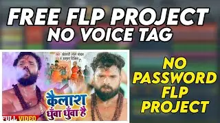 Kailash Dhua Dhua Hai FLP Project + NoVoice Tag - Bolbum FLP Project - No password flp @Sumitrcs