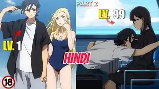 The Man Was Reborn To Save His Dead Girlfriend On Mysterious Island (S1 Ep2) - In Hindi