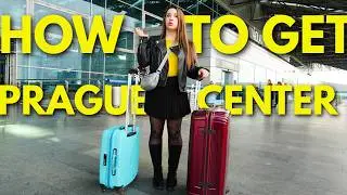The Best Way to Get to Prague City Center (Airport, Train Station and Bus)