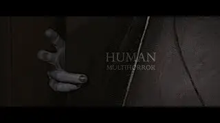 human - [multihorror]