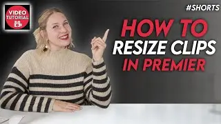 How Do I Resize a Clip in Premiere Pro?  (EDITING BASICS)