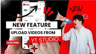 Upload Videos Directly From Yt Studio || New Feature Added on Yt Studio #ytstudio