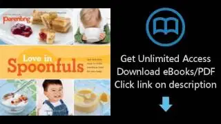 Download Parenting: Love in Spoonfuls PDF