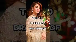 Top 10 Dramas Of Hina Bukhari 💥😍 #shortvideo #pakistanidarama #shorts