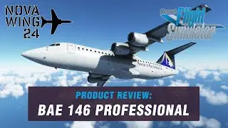 MSFS Add-On Review - Just Flight BAe146 Professional