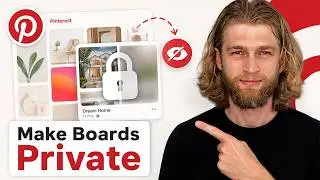 How To Make Pinterest Board Private