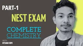 CHEMISTRY - ONE SHOT  |  NEST | NEST 2024  #chemistry #nest #nest2024 #chemistry  @MALAV_IITBHU
