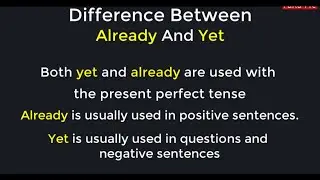 What's The Difference Between Already & Yet