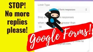 How To Limit The Responses On Google Forms