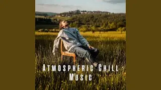 Chill Atmosphere Harmony