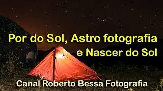 Sunset, astrophotography and sunrise from the high Ventania in Petrópolis