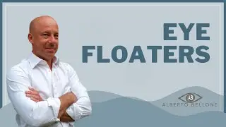 Eye Floaters or Myodesopsia