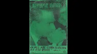 Blownapart Bastards - We All Are Cobra Clutched By The State (Live At WFMU 1/8/93) Cassette