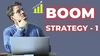 Boom Trading Strategy Part -1