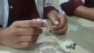 EKSPERIMEN FISIKA_TIM 7_SMAN 2 REJANG LEBONG_INDUKSI MAGNET