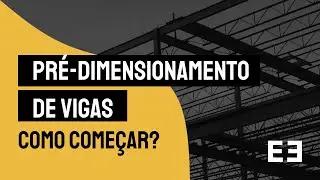 PRÉ-DIMENSIONAMENTO DE VIGAS: COMO COMEÇAR? #shorts