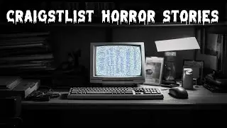 3 True Disturbing Craigslist Horror Stories