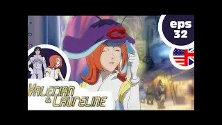 VALERIAN & LAURELINE - EP32 - Time for a change
