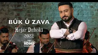 HEJAR DUHOKI  BUK U ZAVA 2022