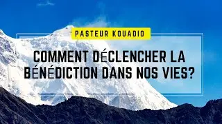 Comment Déclencher la Bénédiction dans Nos Vies | Pasteur Kouadio | L'Eglise Francophone d'Omaha