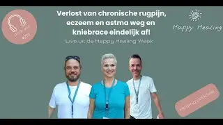 Vodcast #219 VILNA  Verlost van Chronische rugpijn, eczeem en astma weg en eindelijk kniebrace af!