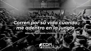 [Letra] Skrillex, Fred again.. & Flowdan - Rumble // SUB ESPAÑOL