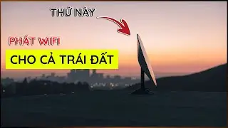 STARLINK sẽ thay thế mạng viễn thông như thế nào?
