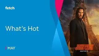 May - What's Hot