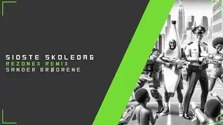 [Hands Up] Sander Brødrene - Sidste Skoledag (Rezonex Remix)