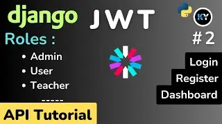 Django JWT Authentication & Roles: API Register, Login & Dashboard | Part 2 [HINDI]