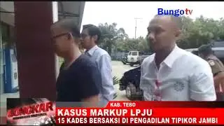 BONGKAR - 15 KADES BERSAKSI DI PENGADILAN TIPIKOR JAMBI